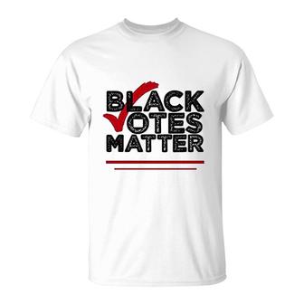 Black Votes Matter Black Lives Matter T-Shirt | Mazezy