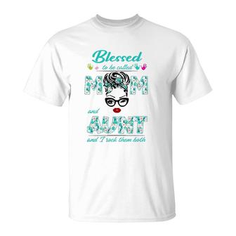 Blessed To Be Called Mom And Aunt Messy Bun Flower Floral T-Shirt | Mazezy