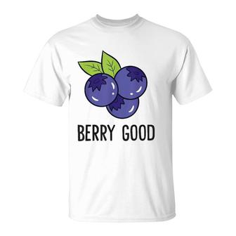 Blueberry Fruit Berry Good Blueberry Fruit Love Blueberries T-Shirt | Mazezy