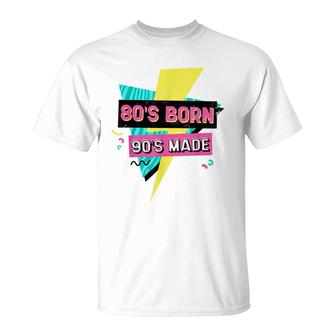 Born In The 80S Raised In The 90S Baby In 80S 90S Made T-shirt - Thegiftio UK