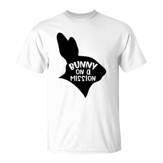 Bunny On A Mission Easter Day Quote Happy Easter Day 2022 T-shirt - Thegiftio UK