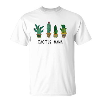 Cactus Mama Succulent Gardener Plant Mom Mother Gift T-Shirt | Mazezy