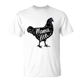 Chicken Mama Hen Farmfarmer Mom Mothers Day Gift T-Shirt | Mazezy