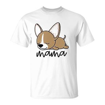Chihuahua Mama , Cute Chihuahua T-Shirt | Mazezy