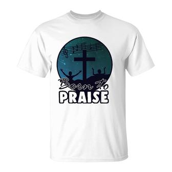 Cross Praise Choir Music Church Singer Jesus Singing Gift T-Shirt | Mazezy