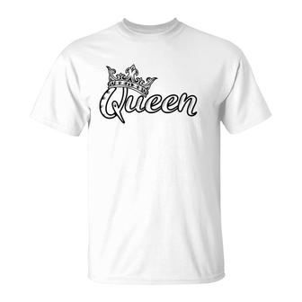 Crown Me Font Queen Gift T-Shirt | Mazezy