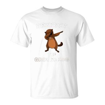 Dabbing Groundhog Day Respect The Groundhog Funny T-Shirt | Mazezy