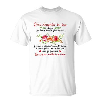 Dear Daughter-In-Law Thanks For Being My Daughter-In-Law Your Mother-In-Law T-Shirt | Mazezy