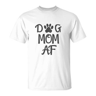 Dog Mom Af Dog Mom Cute Graphic T-shirt - Thegiftio UK