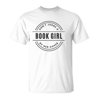 Don't Judge A Book Girl By Her Cover Women Girls T-Shirt | Mazezy