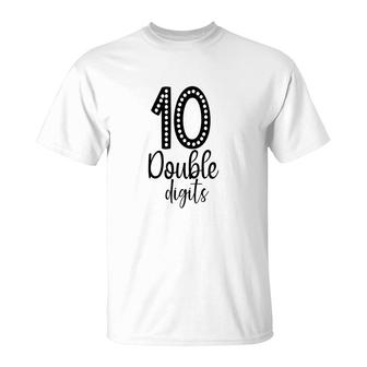 Double 10 Digits Happy 10Th Birthday 10 Years Old T-Shirt - Seseable