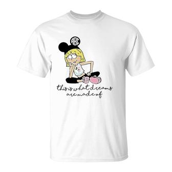This Is What Dreams Are Made Of Cute Graphic T-shirt - Thegiftio UK