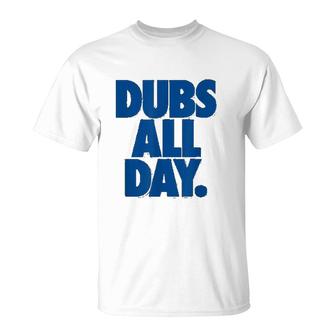 Dubs All Day Dub Nation T-Shirt | Mazezy