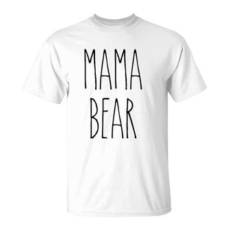 Dunn Mug Style Mama Bear Holiday Women Mom Christmas Rae T-Shirt | Mazezy