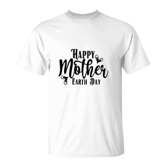 Earth Day 2022 Happy Mother Earth Day T-shirt - Thegiftio UK