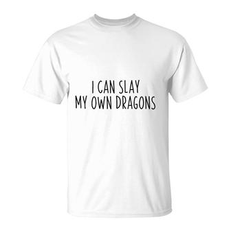 Empowering I Can Slay My Own Dragons T-Shirt | Mazezy