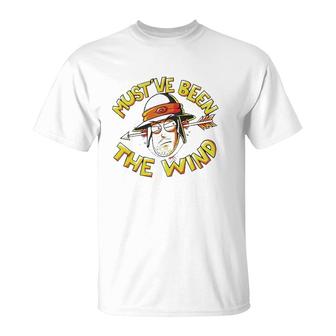 Epic Npc Man Must’Ve Been The Wind Game T-Shirt | Mazezy
