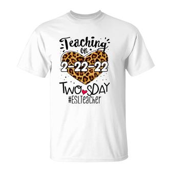 Esl Esol Teacher On Twosday Leopard 22Nd February 2022 2Sday T-Shirt | Mazezy