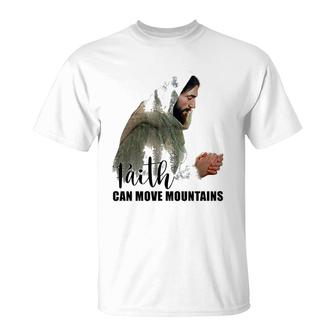 Faith Can Move Mountains T-Shirt | Mazezy