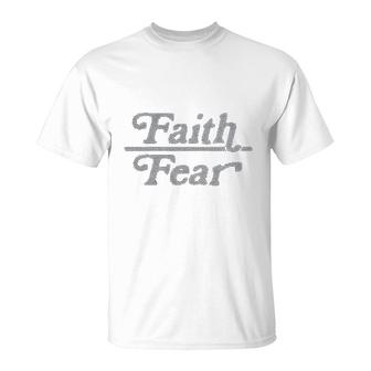 Faith Over Fear Cute Religion Faithful Empowerment T-Shirt | Mazezy