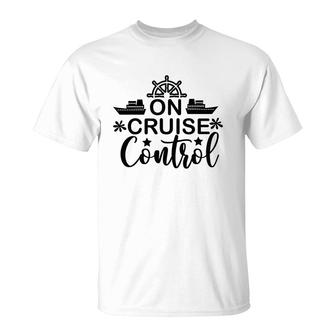 Family Cruise Squad Trip 2022 On Cruise Control T-shirt - Thegiftio UK