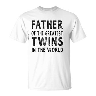 Father Of The Greatest Twins Daddy Gift Men T-Shirt | Mazezy AU