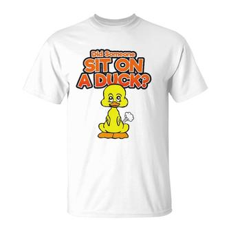 Father's Day Funny Gag Item Sit On A Duck Fart Graphic T-Shirt | Mazezy
