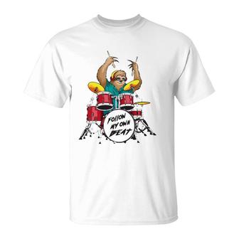 Follow My Own Beat Sloth Cute Music Jam Drummer Funny Gift T-Shirt