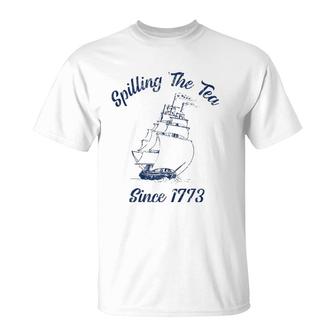 Fourth Of July Spilling The Tea 1773 Funny American History T-Shirt | Mazezy