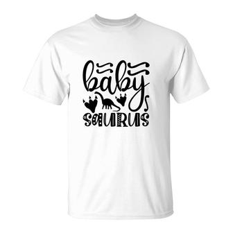 Funny Baby Saurus Boy Girl Kids Gift T-Shirt - Seseable