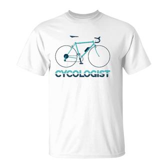 Funny Cycologist Cycling Mtb Bicycle Cyclist Road Bike T-Shirt | Mazezy