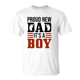 Funny Proud New Dad It's A Boy Gift For Men Cool New Father T-Shirt | Mazezy