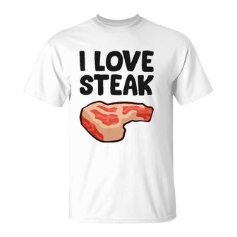 Funny Steak Lover I Love Steak T-Shirt | Mazezy