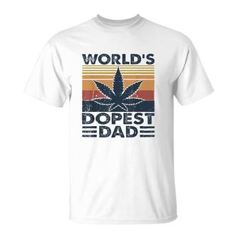 Funny Worlds Dopest Dad Cannabis Marijuana Weed Fathers Day Gift T-Shirt - Seseable