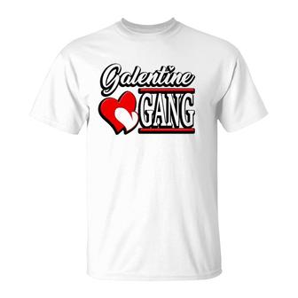 Galentine Gang Funny Valentine's Day With The Girl Squad T-Shirt | Mazezy UK