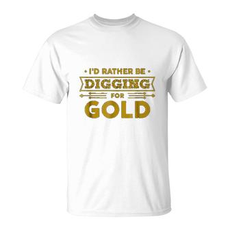Gold Miner Digger Prospecting Treasure T-Shirt | Mazezy