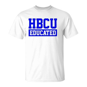 Hbcu Unapologetically Educated Apparel For Men & Women T-Shirt | Mazezy