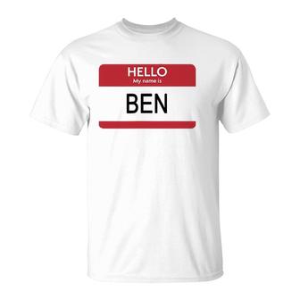 Hello My Name Is Ben Name Tag T-Shirt | Mazezy CA