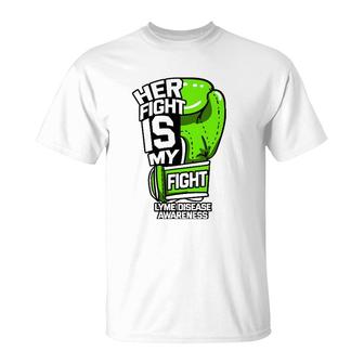 Her Fight Is My Fight Lyme Disease Awareness Erythema Green T-Shirt | Mazezy