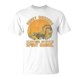 Honey Badgers Are My Spirit Animal Honey Badger T-Shirt | Mazezy UK