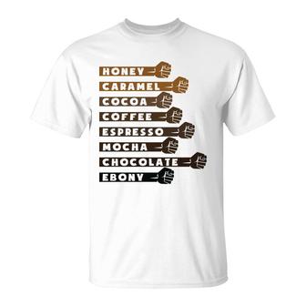 Honey Caramel Coffee Chocolate Colors Black Girl Empowerment Melanin Color T-shirt - Thegiftio UK