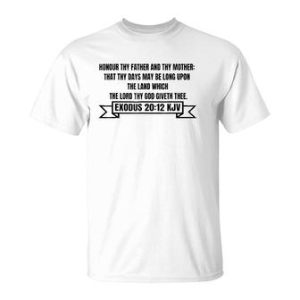 Honor Thy Father And Thy Mother-Exodus 2012 Ver2 T-Shirt | Mazezy