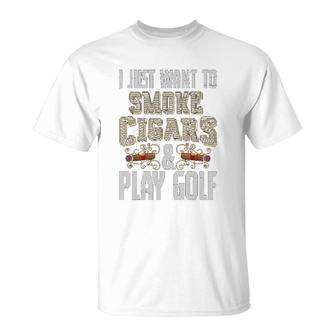 I Just Want To Play Golf T-Shirt | Mazezy