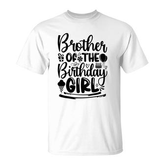 Ice Cream Candy Cake Brother Of The Birthday Girl T-Shirt - Seseable