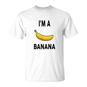Im A Banana T-Shirt | Mazezy