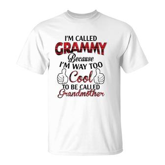 I'm Called Grammy Because I'm Way Too Cool To Be Called Grandmother Plaid Version T-Shirt | Mazezy