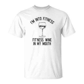 Im Into Fitness Fitness Wine T-Shirt | Mazezy