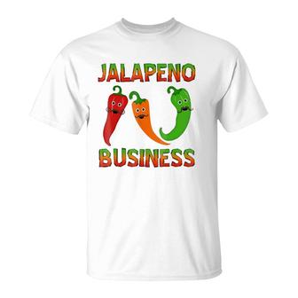 I'm Jalapeno Business Love T-Shirt | Mazezy