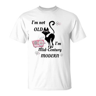 I'm Not Old I'm Mid-Century Modern Retro Cat & Radio Design T-Shirt | Mazezy