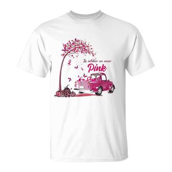 In October We Wear Pink Truck T-Shirt | Mazezy